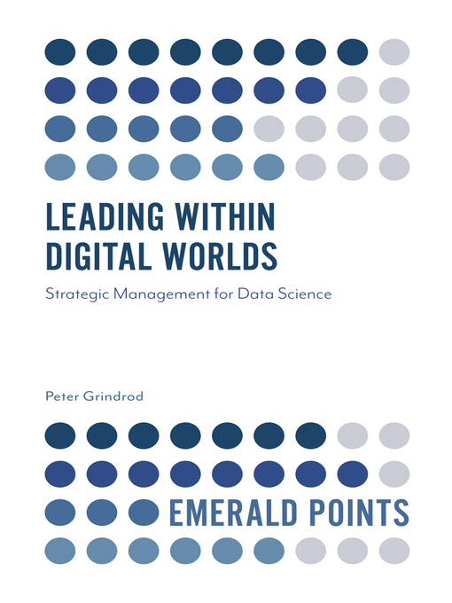 Title details for Leading within Digital Worlds by Peter Grindrod - Available